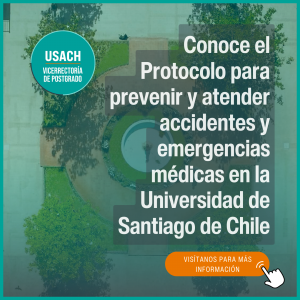 Gráfica cuadrada con una fotografía aérea del campus USACH de fondo y sobre ella aparece en la parte superior izquierda el isologo corporativo de la Vicerrectoría de Postgrado, y a la derecha muestra el texto: "Conoce el Protocolo para prevenir y atender 